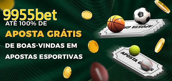 9955betbet Ate 100% de Aposta Gratis