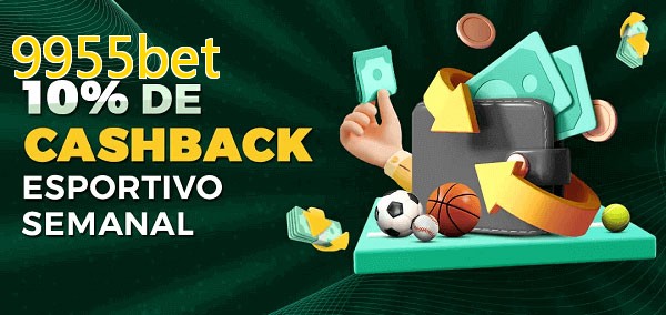 10% de bônus de cashback na 9955bet